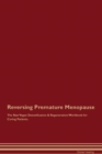 Image for Reversing Premature Menopause The Raw Vegan Detoxification &amp; Regeneration Workbook for Curing Patients