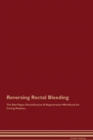 Image for Reversing Rectal Bleeding The Raw Vegan Detoxification &amp; Regeneration Workbook for Curing Patients
