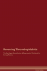 Image for Reversing Thrombophlebitis The Raw Vegan Detoxification &amp; Regeneration Workbook for Curing Patients