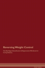 Image for Reversing Weight Control The Raw Vegan Detoxification &amp; Regeneration Workbook for Curing Patients