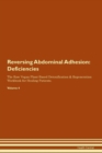 Image for Reversing Abdominal Adhesion : Deficiencies The Raw Vegan Plant-Based Detoxification & Regeneration Workbook for Healing Patients. Volume 4