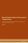 Image for Reversing Acanthoma Fissuratum : Deficiencies The Raw Vegan Plant-Based Detoxification & Regeneration Workbook for Healing Patients. Volume 4