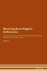 Image for Reversing Acne Vulgaris : Deficiencies The Raw Vegan Plant-Based Detoxification & Regeneration Workbook for Healing Patients. Volume 4