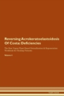 Image for Reversing Acrokeratoelastoidosis Of Costa : Deficiencies The Raw Vegan Plant-Based Detoxification &amp; Regeneration Workbook for Healing Patients. Volume 4