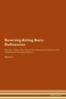 Image for Reversing Airbag Burn : Deficiencies The Raw Vegan Plant-Based Detoxification &amp; Regeneration Workbook for Healing Patients. Volume 4