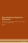Image for Reversing Bruton Syndrome : Deficiencies The Raw Vegan Plant-Based Detoxification &amp; Regeneration Workbook for Healing Patients. Volume 4