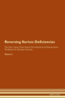 Image for Reversing Kerion : Deficiencies The Raw Vegan Plant-Based Detoxification &amp; Regeneration Workbook for Healing Patients. Volume 4