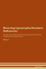 Image for Reversing Lipoatrophia Annularis : Deficiencies The Raw Vegan Plant-Based Detoxification &amp; Regeneration Workbook for Healing Patients. Volume 4