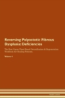 Image for Reversing Polyostotic Fibrous Dysplasia