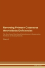 Image for Reversing Primary Cutaneous Amyloidosis