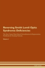 Image for Reversing Smith Lemli Opitz Syndrome : Deficiencies The Raw Vegan Plant-Based Detoxification &amp; Regeneration Workbook for Healing Patients. Volume 4