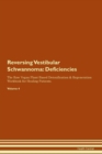 Image for Reversing Vestibular Schwannoma : Deficiencies The Raw Vegan Plant-Based Detoxification &amp; Regeneration Workbook for Healing Patients. Volume 4