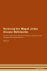 Image for Reversing Von Hippel Lindau Disease : Deficiencies The Raw Vegan Plant-Based Detoxification &amp; Regeneration Workbook for Healing Patients. Volume 4