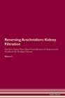 Image for Reversing Arachnidism : Kidney Filtration The Raw Vegan Plant-Based Detoxification &amp; Regeneration Workbook for Healing Patients. Volume 5