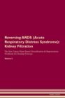 Image for Reversing ARDS (Acute Respiratory Distress Syndrome) : Kidney Filtration The Raw Vegan Plant-Based Detoxification &amp; Regeneration Workbook for Healing Patients. Volume 5