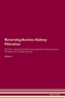 Image for Reversing Ascites : Kidney Filtration The Raw Vegan Plant-Based Detoxification &amp; Regeneration Workbook for Healing Patients. Volume 5