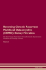 Image for Reversing Chronic Recurrent Multifocal Osteomyelitis (CRMO) : Kidney Filtration The Raw Vegan Plant-Based Detoxification &amp; Regeneration Workbook for Healing Patients. Volume 5