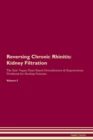 Image for Reversing Chronic Rhinitis : Kidney Filtration The Raw Vegan Plant-Based Detoxification &amp; Regeneration Workbook for Healing Patients. Volume 5