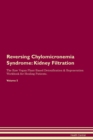 Image for Reversing Chylomicronemia Syndrome : Kidney Filtration The Raw Vegan Plant-Based Detoxification &amp; Regeneration Workbook for Healing Patients. Volume 5