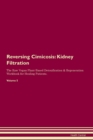 Image for Reversing Cimicosis : Kidney Filtration The Raw Vegan Plant-Based Detoxification &amp; Regeneration Workbook for Healing Patients. Volume 5