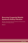 Image for Reversing Congenital Rubella Syndrome : Kidney Filtration The Raw Vegan Plant-Based Detoxification &amp; Regeneration Workbook for Healing Patients. Volume 5