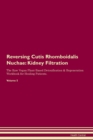 Image for Reversing Cutis Rhomboidalis Nuchae : Kidney Filtration The Raw Vegan Plant-Based Detoxification &amp; Regeneration Workbook for Healing Patients. Volume 5