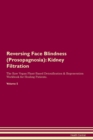 Image for Reversing Face Blindness (Prosopagnosia) : Kidney Filtration The Raw Vegan Plant-Based Detoxification &amp; Regeneration Workbook for Healing Patients. Volume 5
