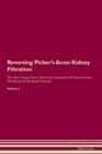Image for Reversing Picker&#39;s Acne : Kidney Filtration The Raw Vegan Plant-Based Detoxification &amp; Regeneration Workbook for Healing Patients.Volume 5