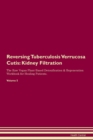 Image for Reversing Tuberculosis Verrucosa Cutis : Kidney Filtration The Raw Vegan Plant-Based Detoxification &amp; Regeneration Workbook for Healing Patients. Volume 5