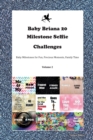 Image for Baby Briana 20 Milestone Selfie Challenges Baby Milestones for Fun, Precious Moments, Family Time Volume 2