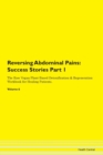 Image for Reversing Abdominal Pains : Success Stories Part 1 The Raw Vegan Plant-Based Detoxification &amp; Regeneration Workbook for Healing Patients. Volume 6