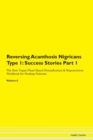 Image for Reversing Acanthosis Nigricans Type 1 : Success Stories Part 1 The Raw Vegan Plant-Based Detoxification &amp; Regeneration Workbook for Healing Patients. Volume 6