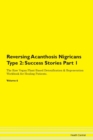 Image for Reversing Acanthosis Nigricans Type 2 : Success Stories Part 1 The Raw Vegan Plant-Based Detoxification &amp; Regeneration Workbook for Healing Patients. Volume 6