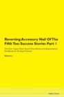 Image for Reversing Accessory Nail Of The Fifth Toe : Success Stories Part 1 The Raw Vegan Plant-Based Detoxification &amp; Regeneration Workbook for Healing Patients. Volume 6