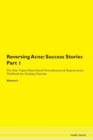 Image for Reversing Acne : Success Stories Part 1 The Raw Vegan Plant-Based Detoxification &amp; Regeneration Workbook for Healing Patients. Volume 6