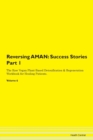 Image for Reversing AMAN : Success Stories Part 1 The Raw Vegan Plant-Based Detoxification &amp; Regeneration Workbook for Healing Patients. Volume 6