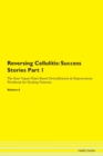 Image for Reversing Cellulitis : Success Stories Part 1 The Raw Vegan Plant-Based Detoxification &amp; Regeneration Workbook for Healing Patients. Volume 6