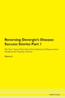 Image for Reversing Devergie&#39;s Disease : Success Stories Part 1 The Raw Vegan Plant-Based Detoxification &amp; Regeneration Workbook for Healing Patients. Volume 6