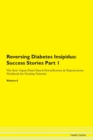 Image for Reversing Diabetes Insipidus : Success Stories Part 1 The Raw Vegan Plant-Based Detoxification &amp; Regeneration Workbook for Healing Patients. Volume 6