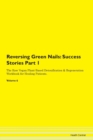 Image for Reversing Green Nails : Success Stories Part 1 The Raw Vegan Plant-Based Detoxification &amp; Regeneration Workbook for Healing Patients. Volume 6