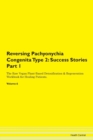 Image for Reversing Pachyonychia Congenita Type 2 : Success Stories Part 1 The Raw Vegan Plant-Based Detoxification &amp; Regeneration Workbook for Healing Patients.Volume 6