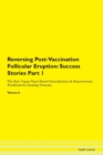 Image for Reversing Post-Vaccination Follicular Eruption