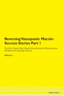 Image for Reversing Vasospastic Macule : Success Stories Part 1 The Raw Vegan Plant-Based Detoxification &amp; Regeneration Workbook for Healing Patients. Volume 6
