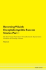 Image for Reversing Viliuisk Encephalomyelitis : Success Stories Part 1 The Raw Vegan Plant-Based Detoxification &amp; Regeneration Workbook for Healing Patients. Volume 6