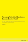 Image for Reversing Vohwinkel Syndrome : Success Stories Part 1 The Raw Vegan Plant-Based Detoxification &amp; Regeneration Workbook for Healing Patients. Volume 6