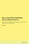 Image for Reversing Half &amp; Half Nails : Success Stories Part 2 The Raw Vegan Plant-Based Detoxification &amp; Regeneration Workbook for Healing Patients. Volume 7