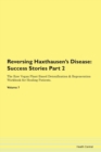 Image for Reversing Haxthausen&#39;s Disease : Success Stories Part 2 The Raw Vegan Plant-Based Detoxification &amp; Regeneration Workbook for Healing Patients. Volume 7