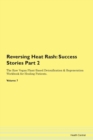 Image for Reversing Heat Rash : Success Stories Part 2 The Raw Vegan Plant-Based Detoxification &amp; Regeneration Workbook for Healing Patients. Volume 7