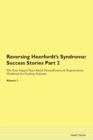 Image for Reversing Heerfordt&#39;s Syndrome : Success Stories Part 2 The Raw Vegan Plant-Based Detoxification &amp; Regeneration Workbook for Healing Patients. Volume 7