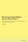 Image for Reversing Lentigo Maligna : Success Stories Part 2 The Raw Vegan Plant-Based Detoxification &amp; Regeneration Workbook for Healing Patients. Volume 7